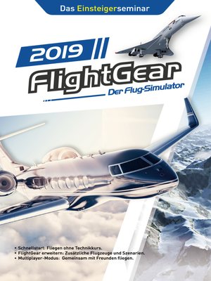 cover image of FlightGear--Der Flug-Simulator 2019